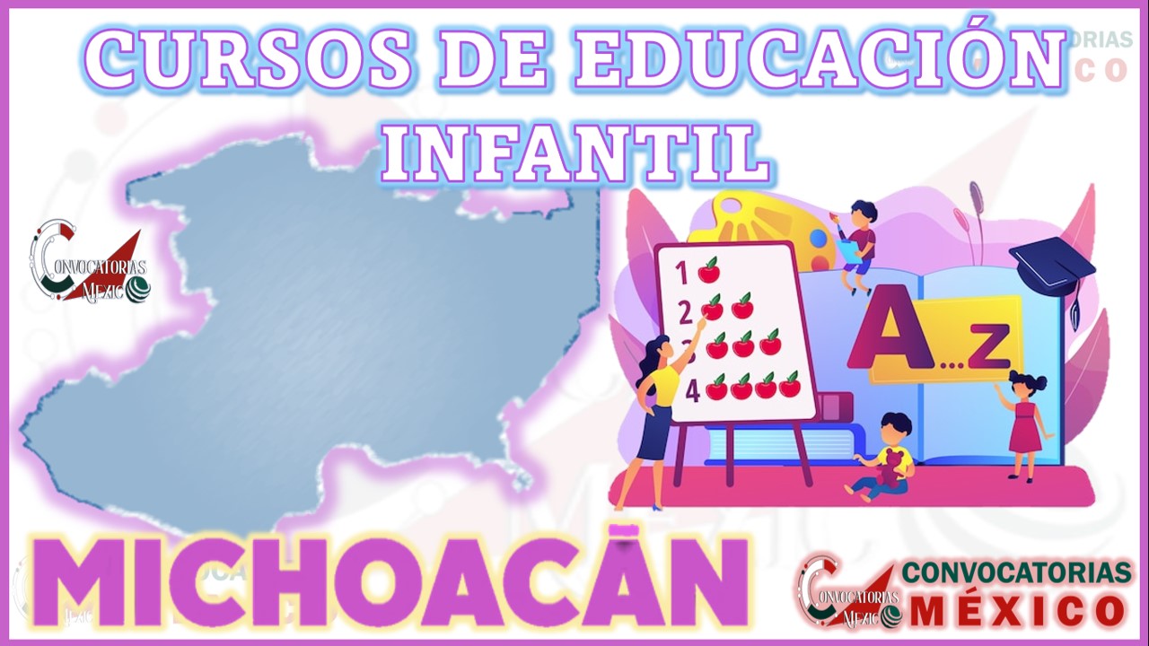 Los 12 Mejores Cursos de Educación Infantil en Michoacán