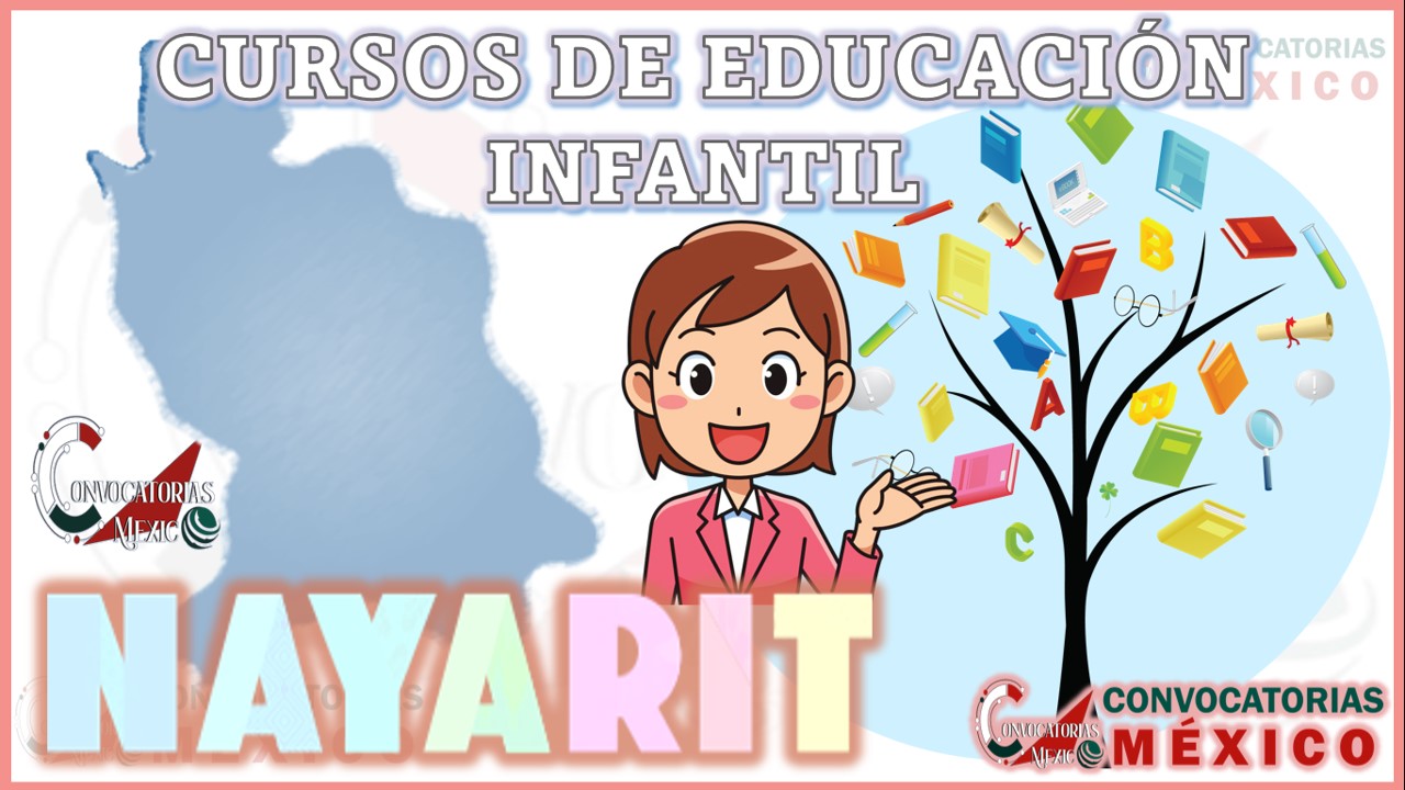 Los 12 Mejores Cursos de Educación Infantil en Nayarit