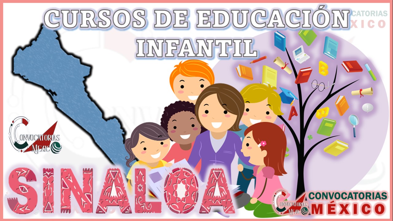 Los 12 Mejores Cursos de Educación Infantil en Sinaloa