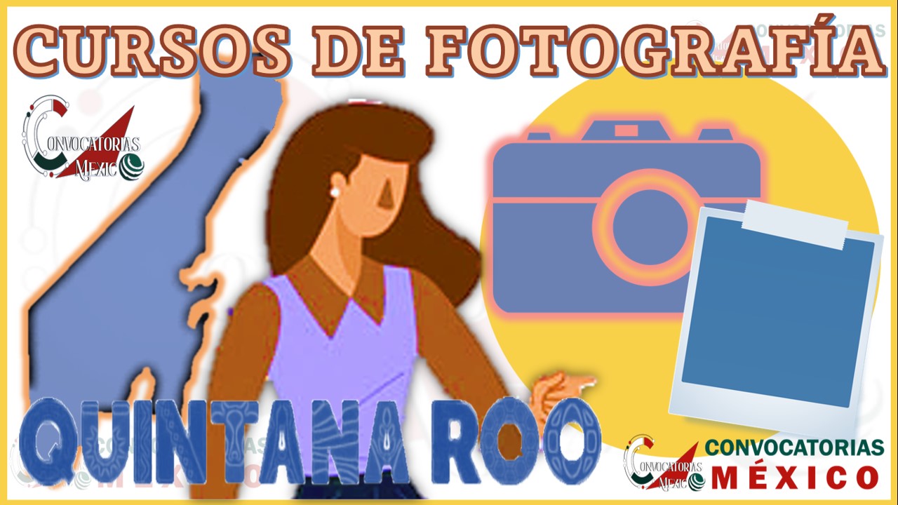 Los 12 Mejores Cursos de Fotografía en Quintana Roo