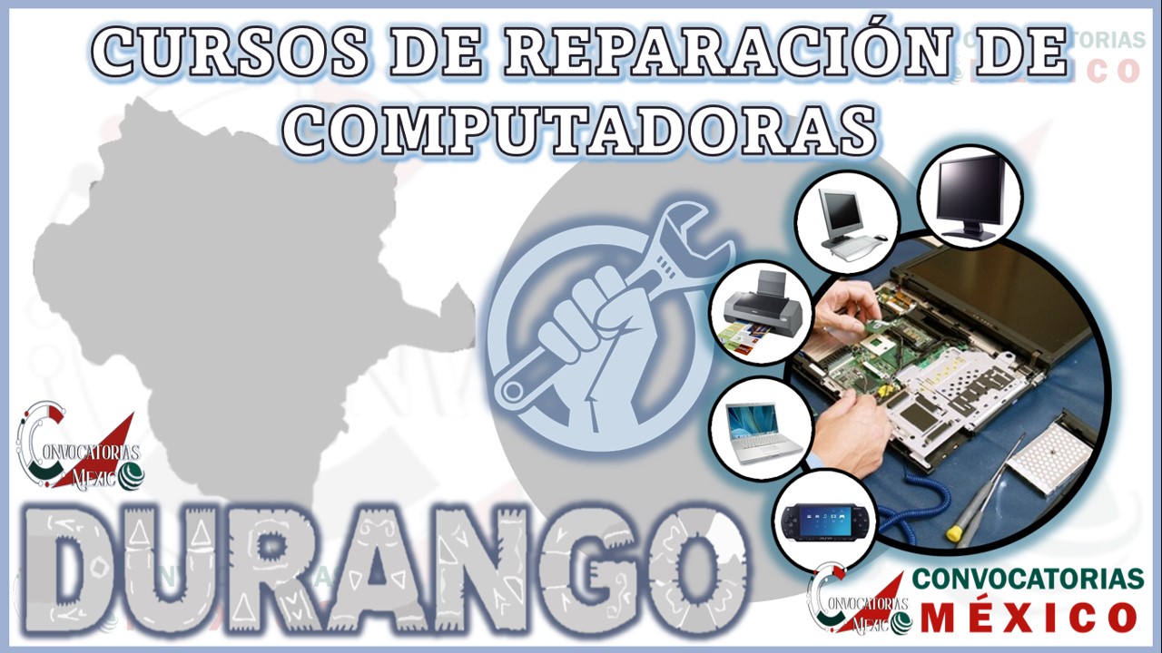 Los 12 Mejores Cursos de Reparación de Computadoras en Durango