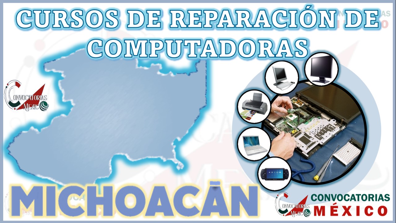 Los 12 Mejores Cursos de Reparación de Computadoras en Michoacán