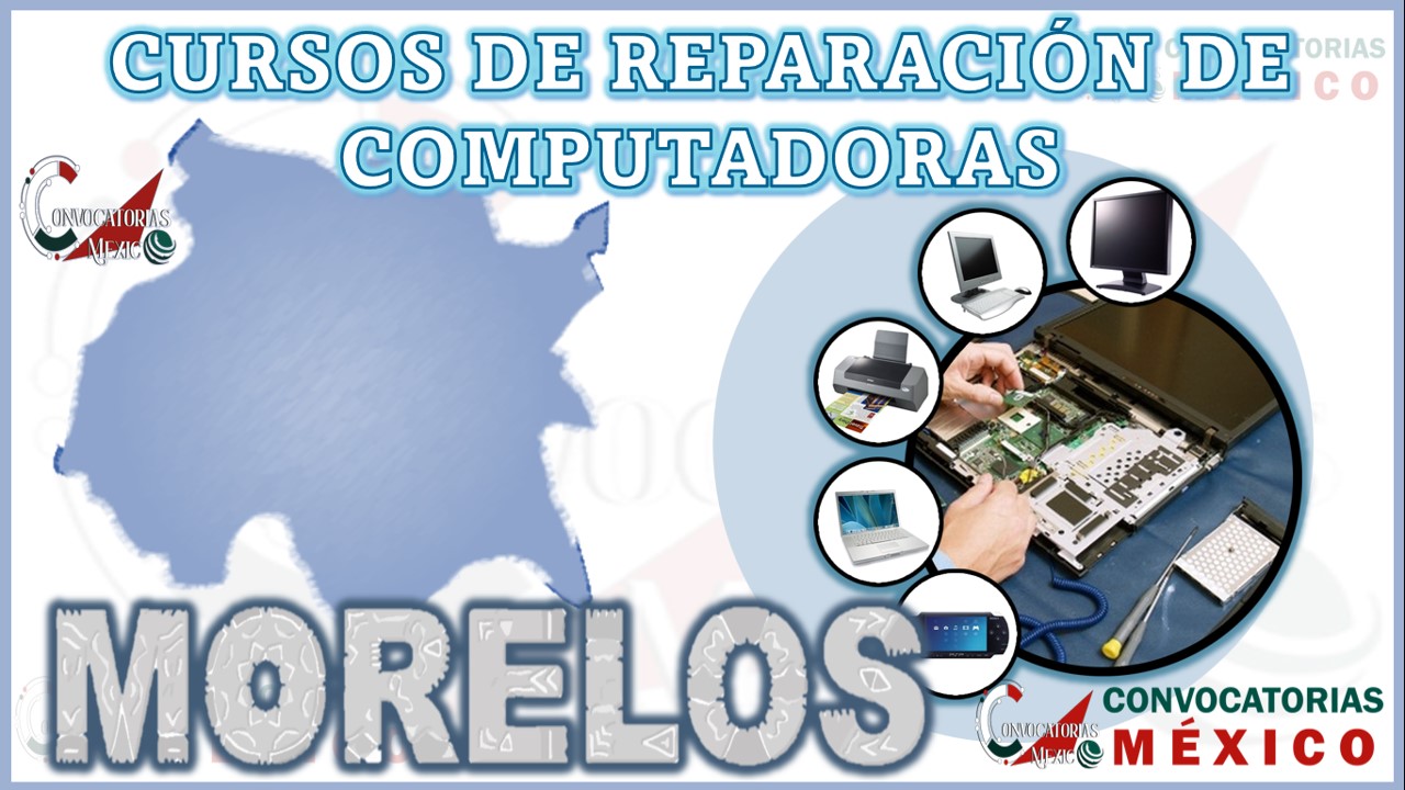 Los 12 Mejores Cursos de Reparación de Computadoras en Morelos
