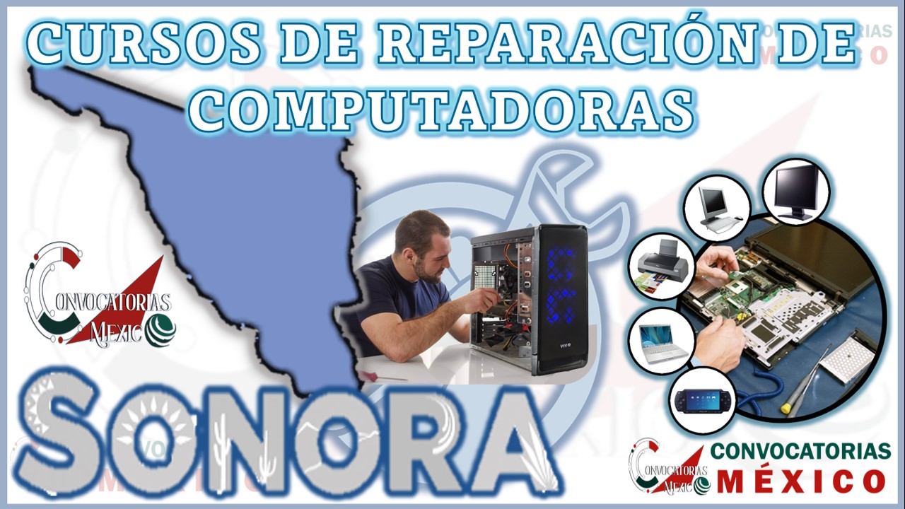 Los 12 Mejores Cursos de Reparación de Computadoras en Sonora
