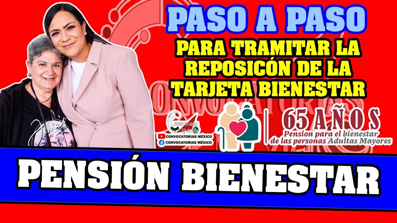 Pensión Bienestar 2023: Consulta PASO a PASO y realiza TRAMITE de REPOSICION de Tarjeta Bienestar
