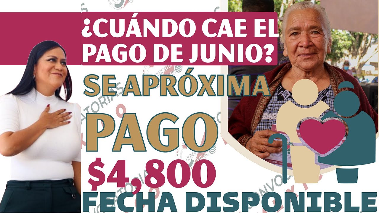 🥳😱 ¿PAGO EN JUNIO? 😱💸 entérate Pensión Bienestar ADULTOS MAYORES ¡SE APROXIMA PAGO!
