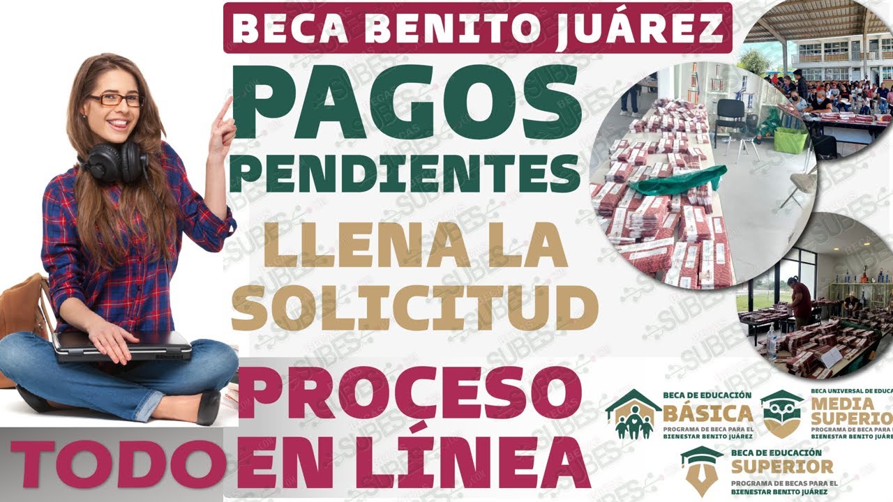🥳💲BUENAS NOTICIAS 💸😱 Becas Benito Juárez 2023: COBRA TUS PAGOS PENDIENTES TODO ES EN LINEA