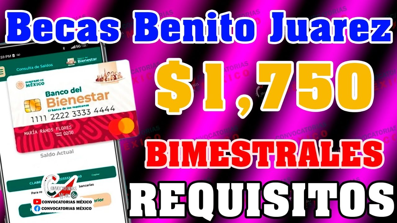 🔴 Beca Benito Juárez 2023: Guía completa para obtener apoyo económico para tus hijos