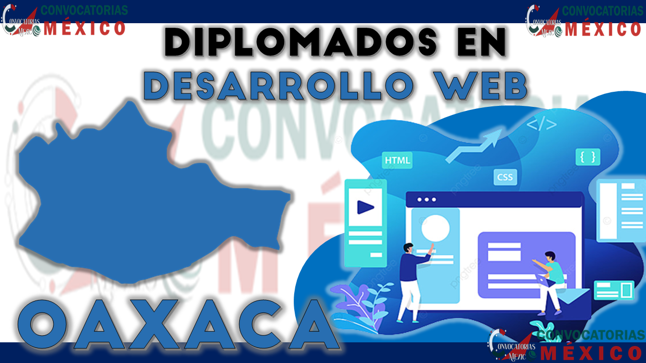 12 Diplomados en Desarrollo Web en Oaxaca