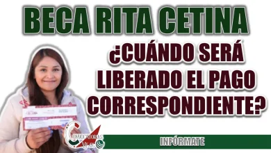 BECA RITA CETINA| ¿CUÁNDO SERÁ LIBERADO MI PAGO SI RECOGÍ MI TARJETA EN ABRIL?