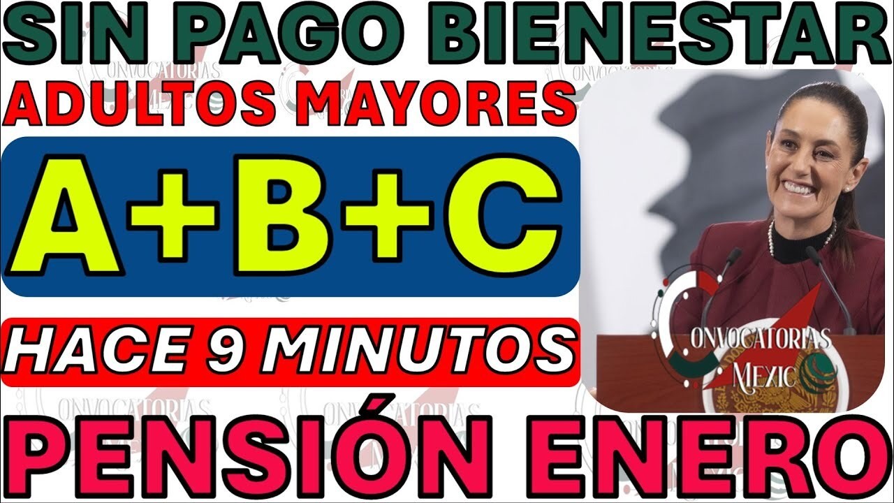 Pensión Bienestar 2026: Pagos de Enero y el Estatus de tu Tarjeta