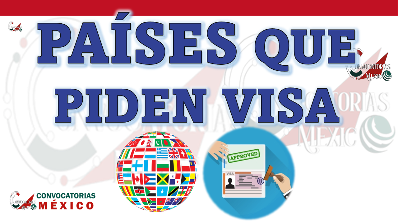 Países que piden visa