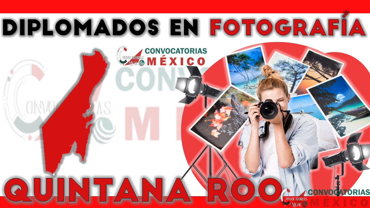 12 Diplomados en Fotografía en Quintana Roo