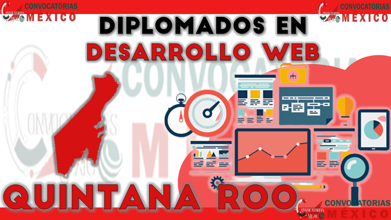 12 Diplomados en Desarrollo Web en Quintana Roo