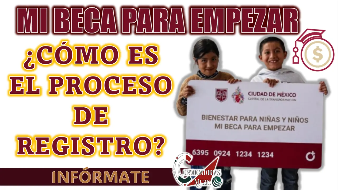 MI BECA PARA EMPEZAR| ¿CÓMO HACER EL REGISTRO?