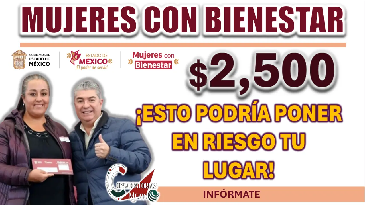 MUJERES BIENESTAR| ¿CONOCES LAS RAZONES POR LAS QUE PUEDES PERDER TU APOYO?
