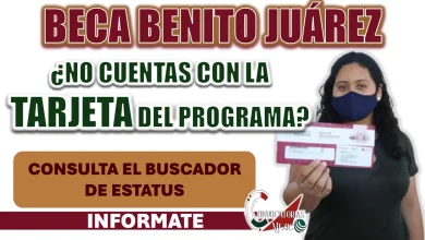 BECA BENITO JUÁREZ| PASO A PASO DEL PROCESO PARA OBTENER TU TARJETA