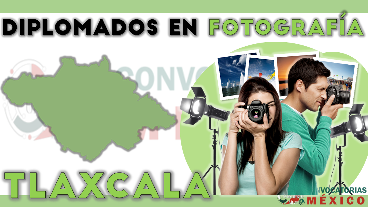 12 Diplomados en Fotografía en Tlaxcala