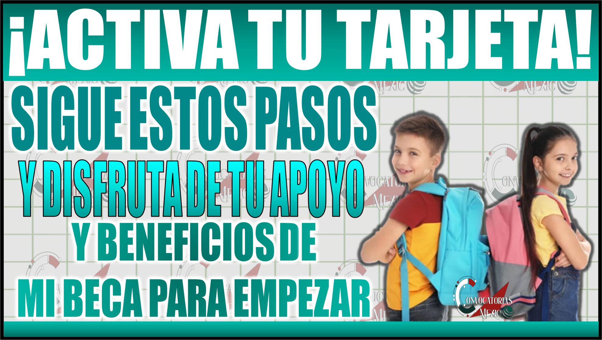 ¡Activa tu tarjeta Mi Beca para Empezar! sigue estos pasos y disfruta de tu apoyo económico