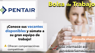 ¡Ahora es más fácil conseguir empleo! Consulta la bolsa de trabajo de “Pentair” y obtén mayores oportunidades