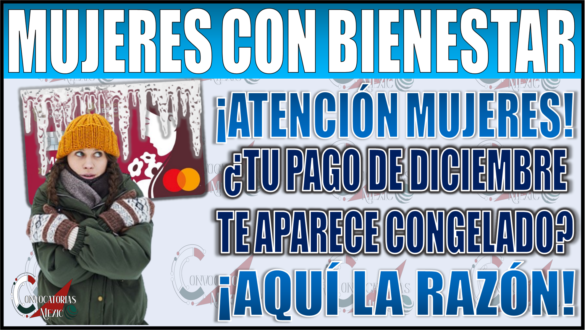¡Atención Mujeres con Bienestar! ¿Por qué el pago de diciembre está congelado para algunas beneficiarias?