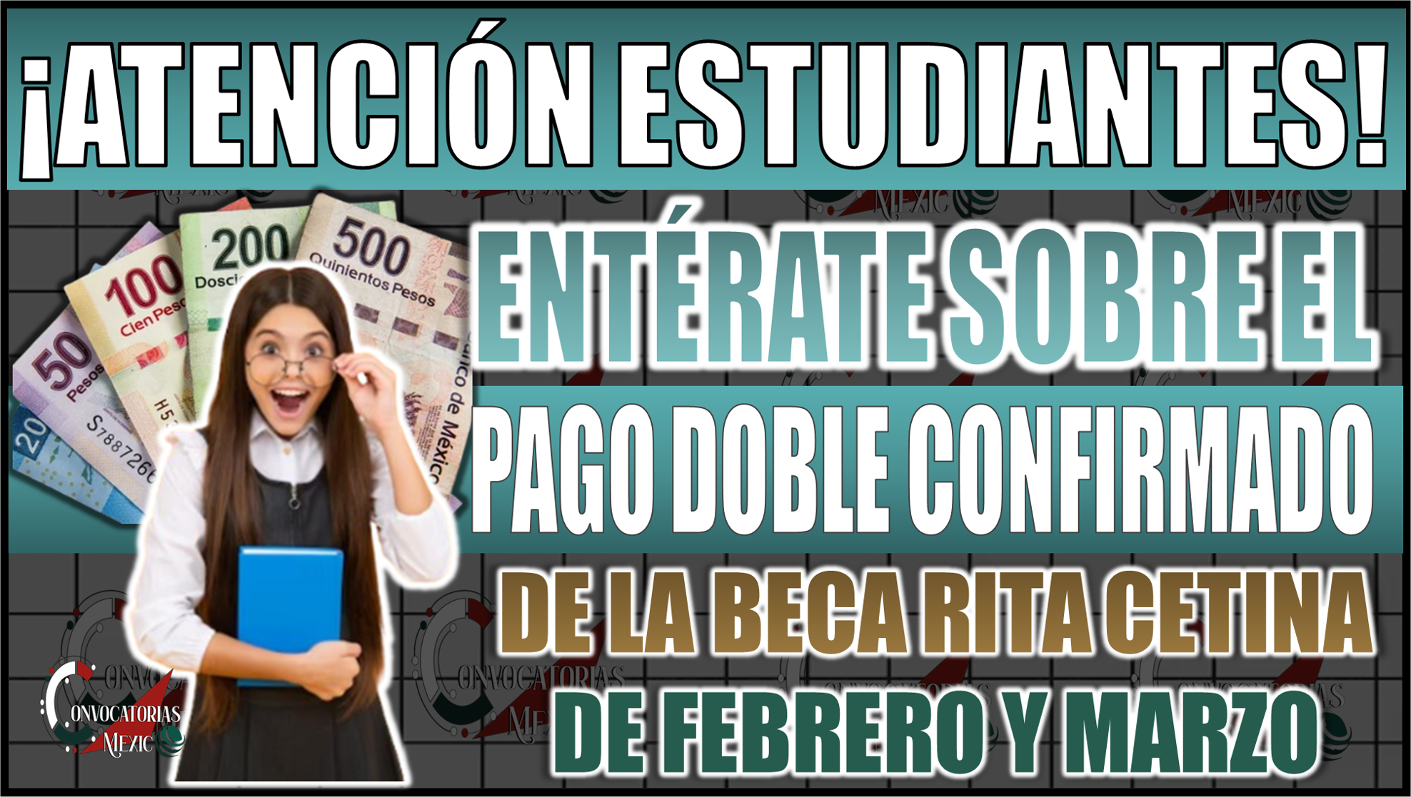 ¡Atención! Todo sobre el pago doble de la Beca Rita Cetina confirmado para febrero y marzo