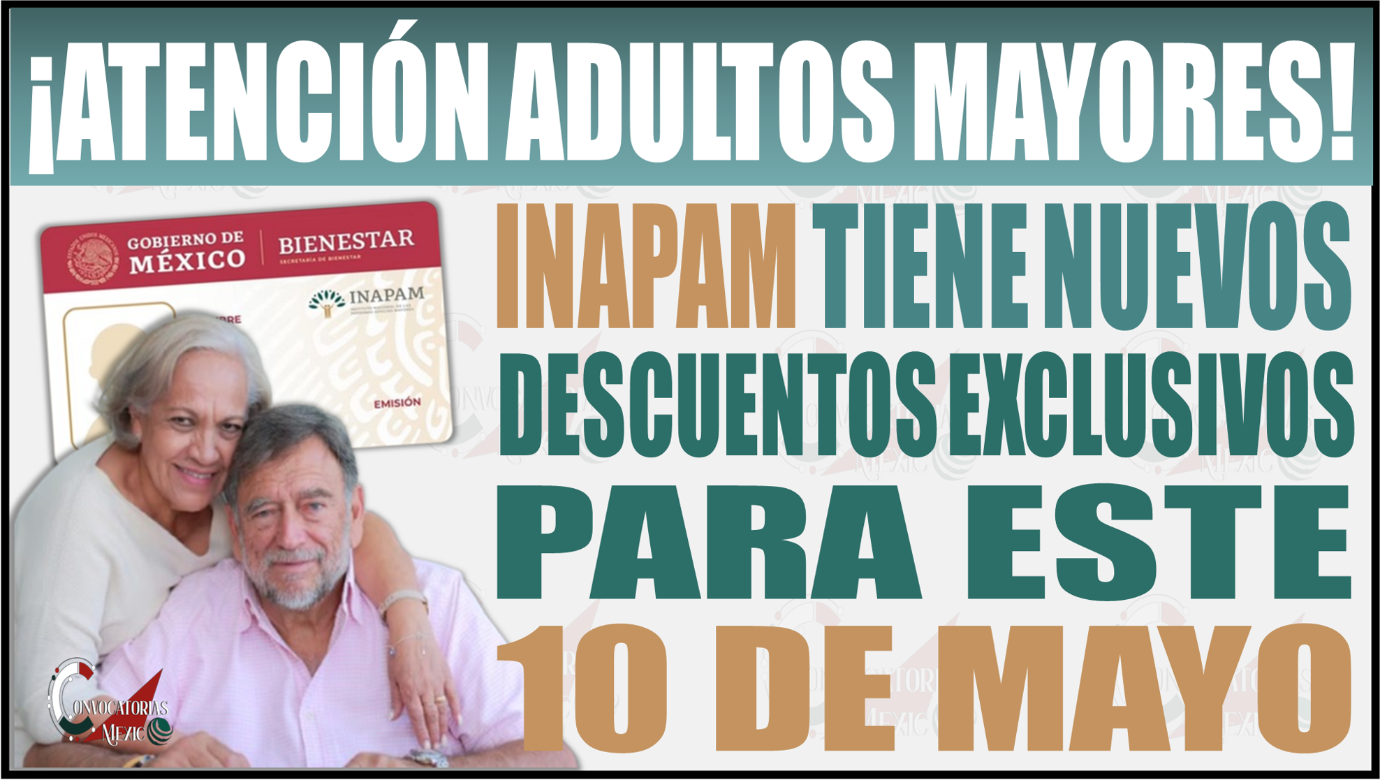 ¡Atención adultos mayores! INAPAM ofrece nuevos descuentos exclusivos para este 10 de mayo