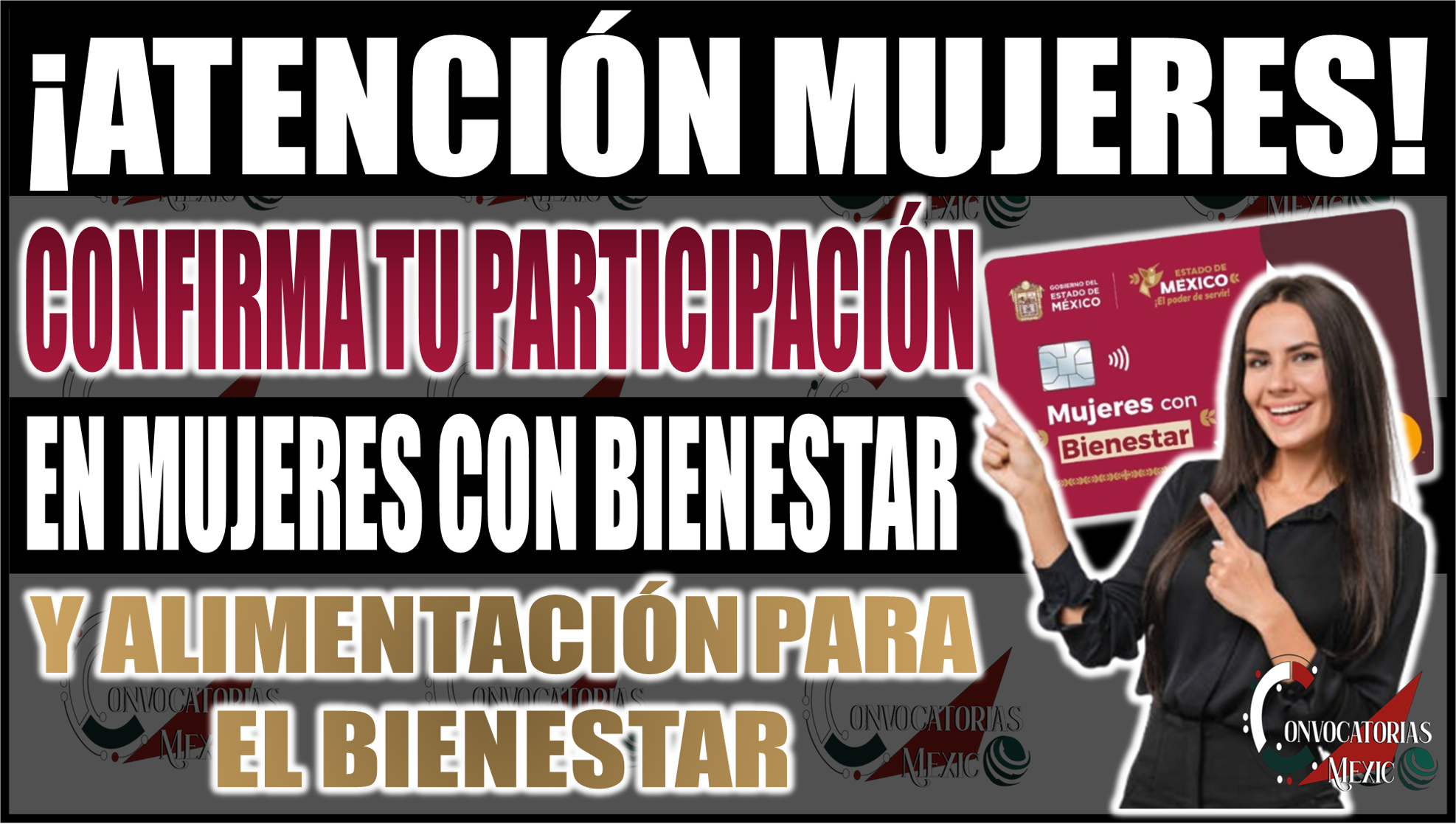 ¡Atención beneficiarias en Edomex! Confirma tu participación en Mujeres con Bienestar y Alimentación para el Bienestar 2024