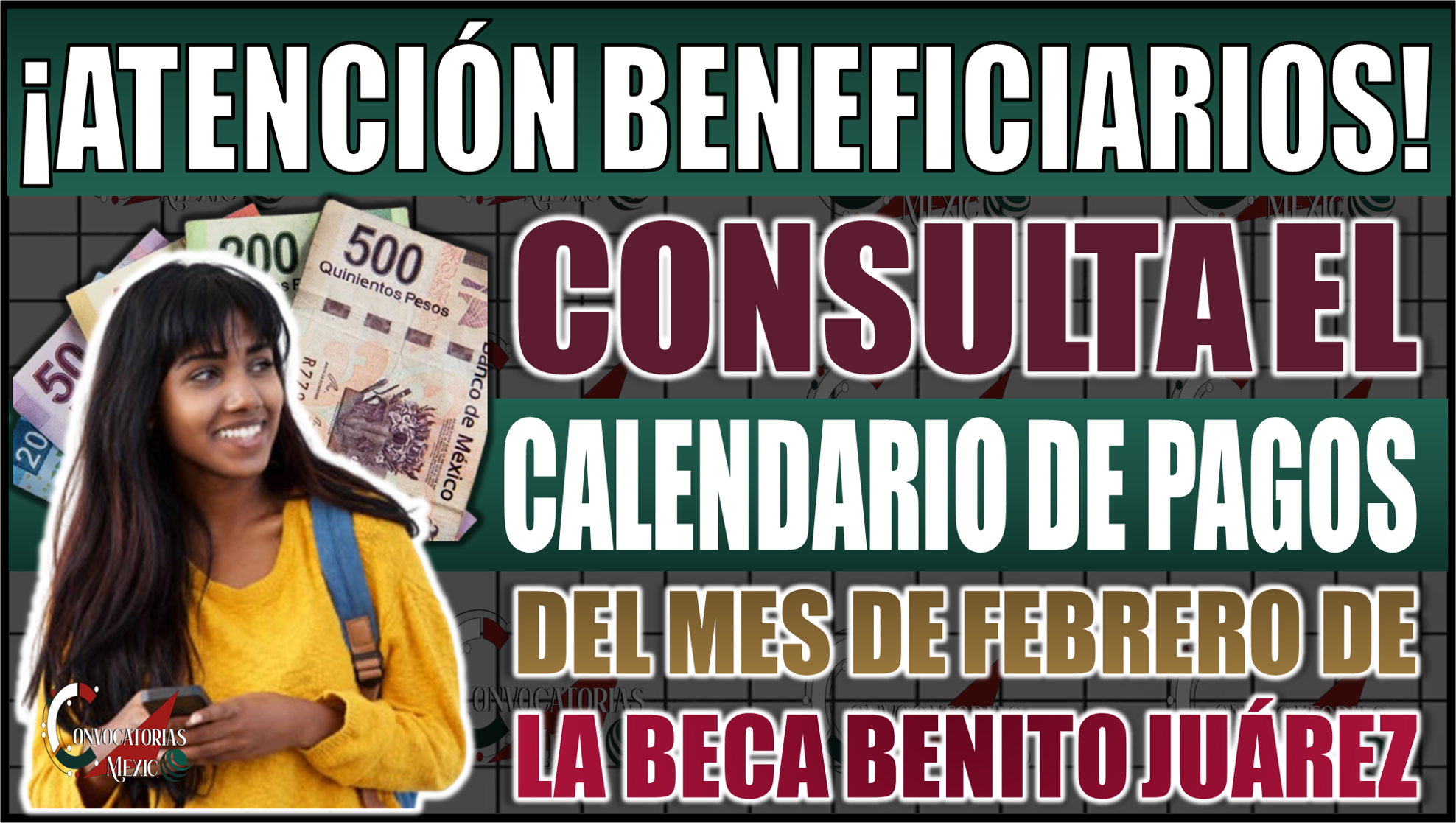¡Atención beneficiarios! Consulta el calendario de pagos de febrero de la Beca Benito Juárez