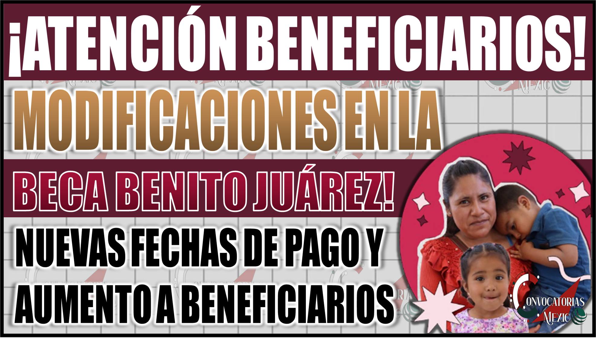 ¡Atención beneficiarios! Modificaciones en la Beca Benito Juárez 2025: Nuevas fechas de pago y aumento del beneficio
