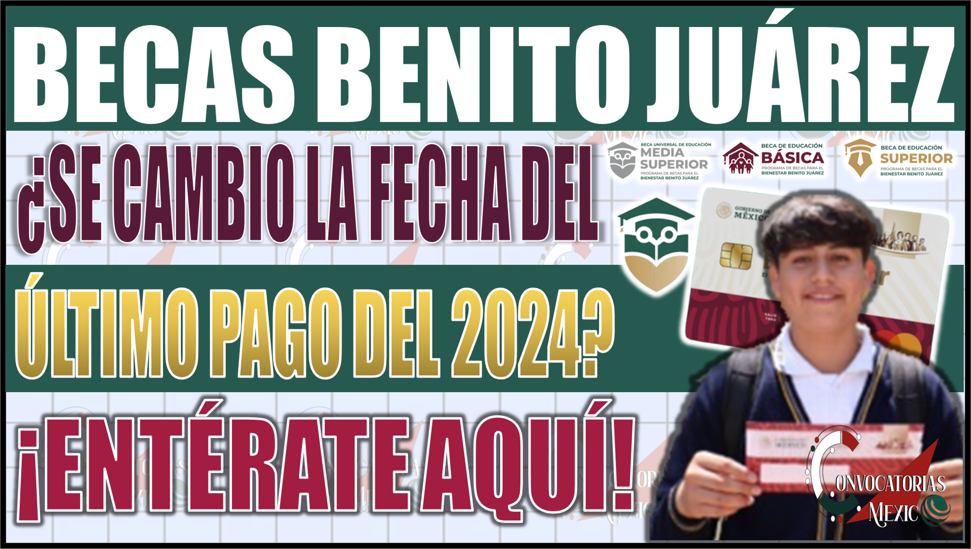 ¡Atención del aviso oficial! ¿Se cambia la fecha del último pago de este año de la Beca Benito Juárez?