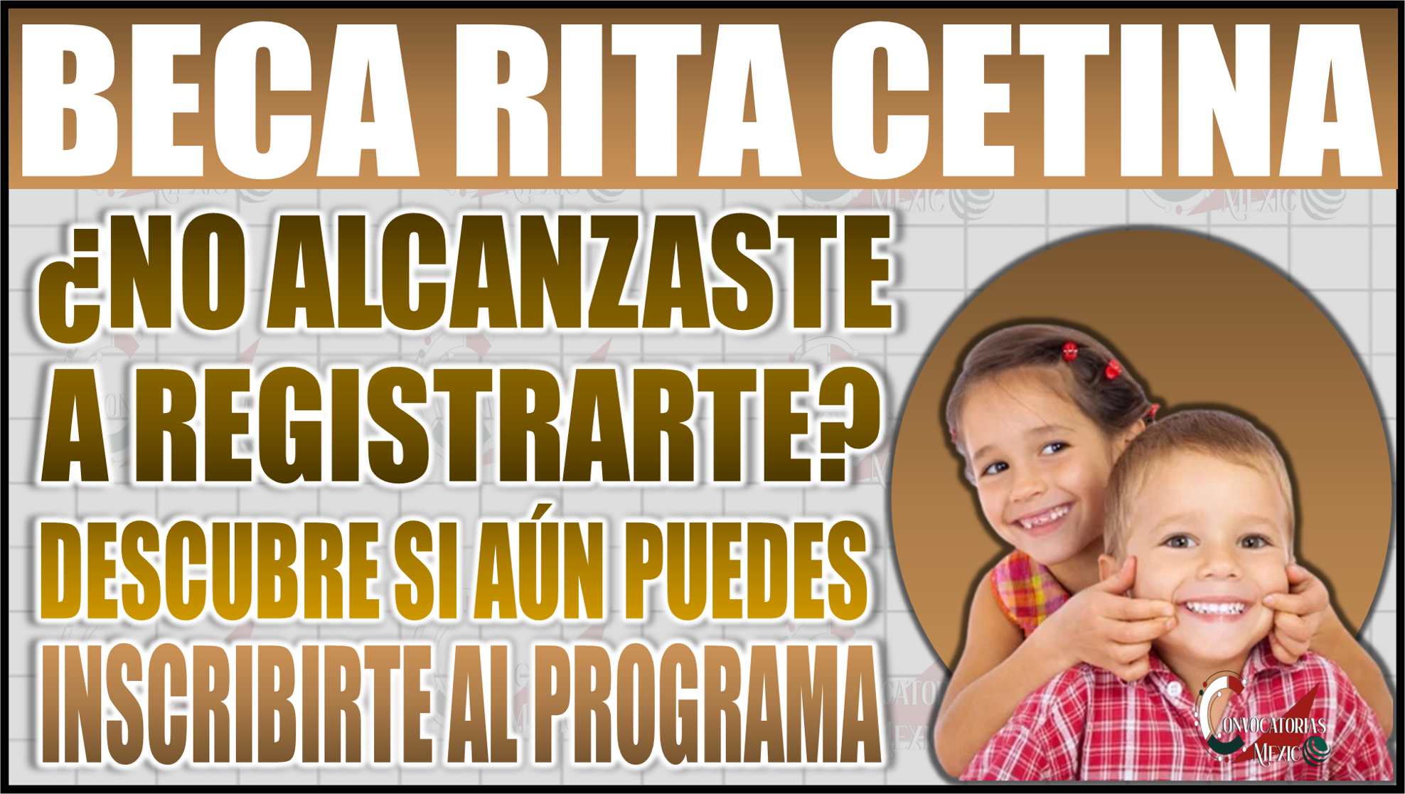 ¡Atención estudiantes! ¿Aún se puede registrar a la Beca Rita Cetina?