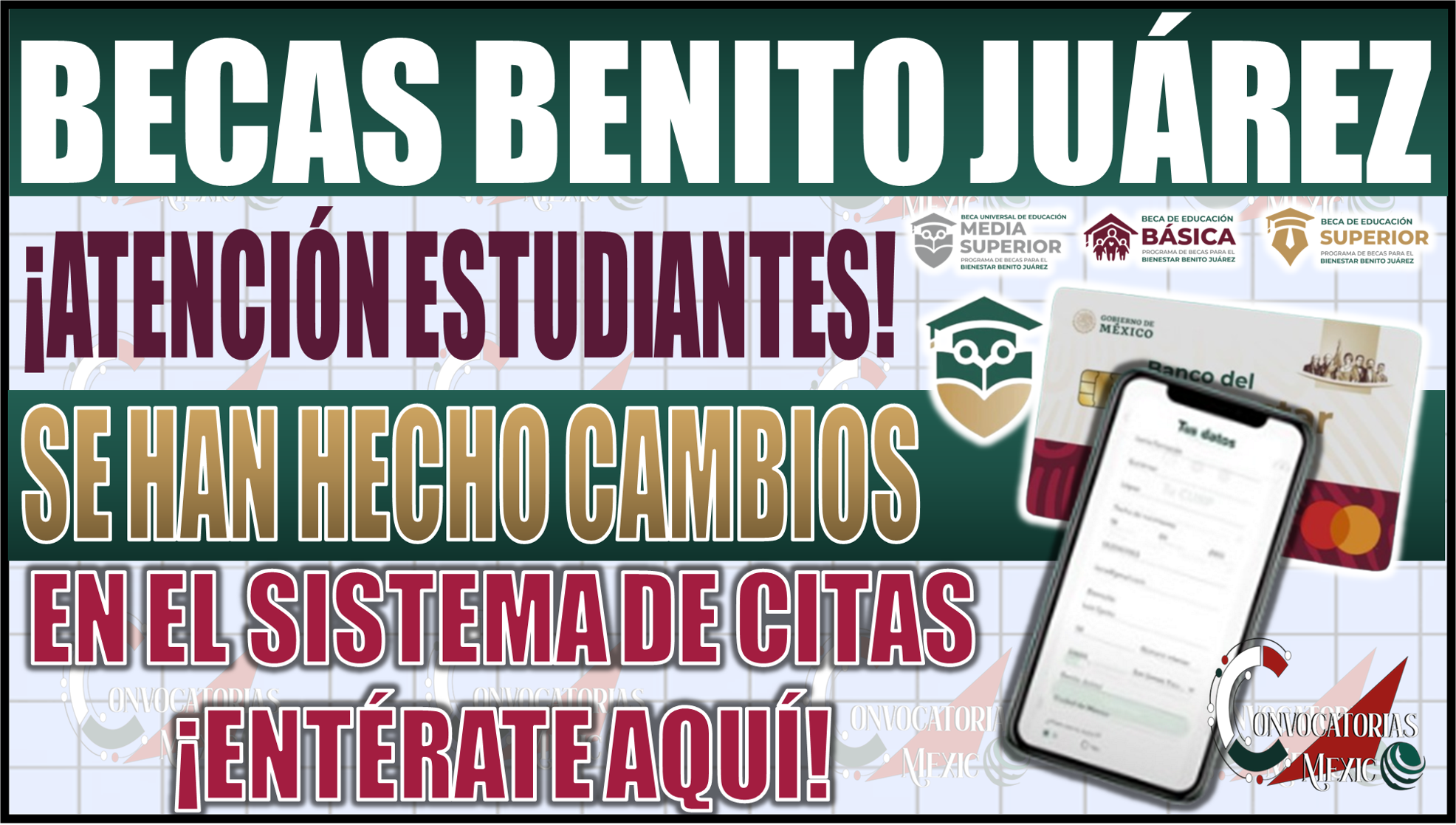 ¡Atención estudiantes! Cambios importantes en las Citas de la Beca Benito Juárez que no puedes ignorar