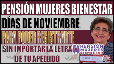 ¡Atención mujeres! Descubre los días de noviembre para registrarte en la Pensión Mujeres Bienestar sin importar la letra de tu apellido
