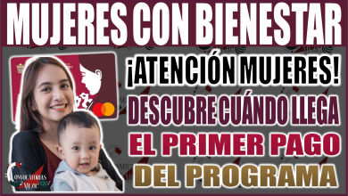 ¡Atención mujeres del Edomex! Descubre cuándo llega el primer pago de Mujeres con Bienestar 2025