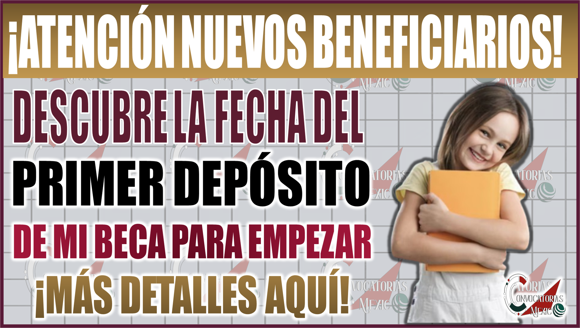 ¡Atención nuevos beneficiarios! Descubre la fecha del primer depósito de Mi Beca para Empezar en CDMX