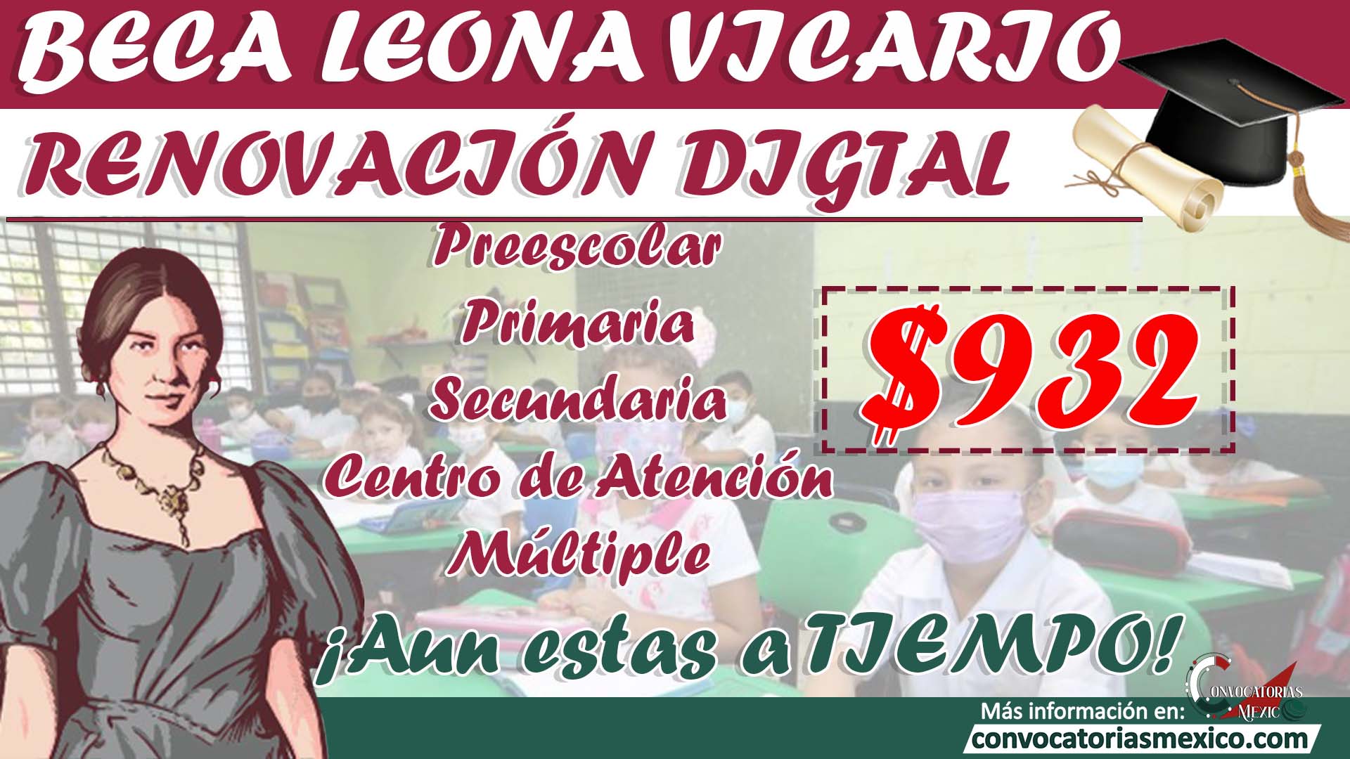 Renueva tu Beca Leona Vicario 2023 ¡Realiza tu reincorporación! 932 pesos