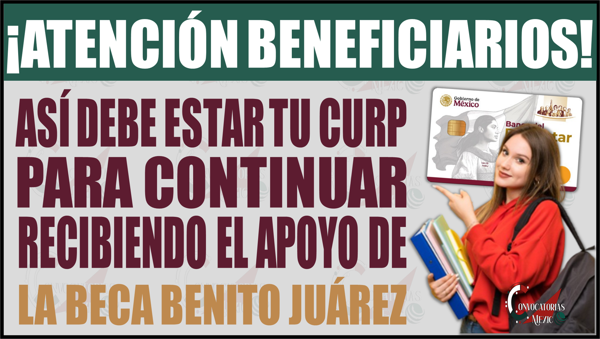 ¡Aviso importante! así debe estar tu CURP para continuar recibiendo el apoyo de la Beca Benito Juárez