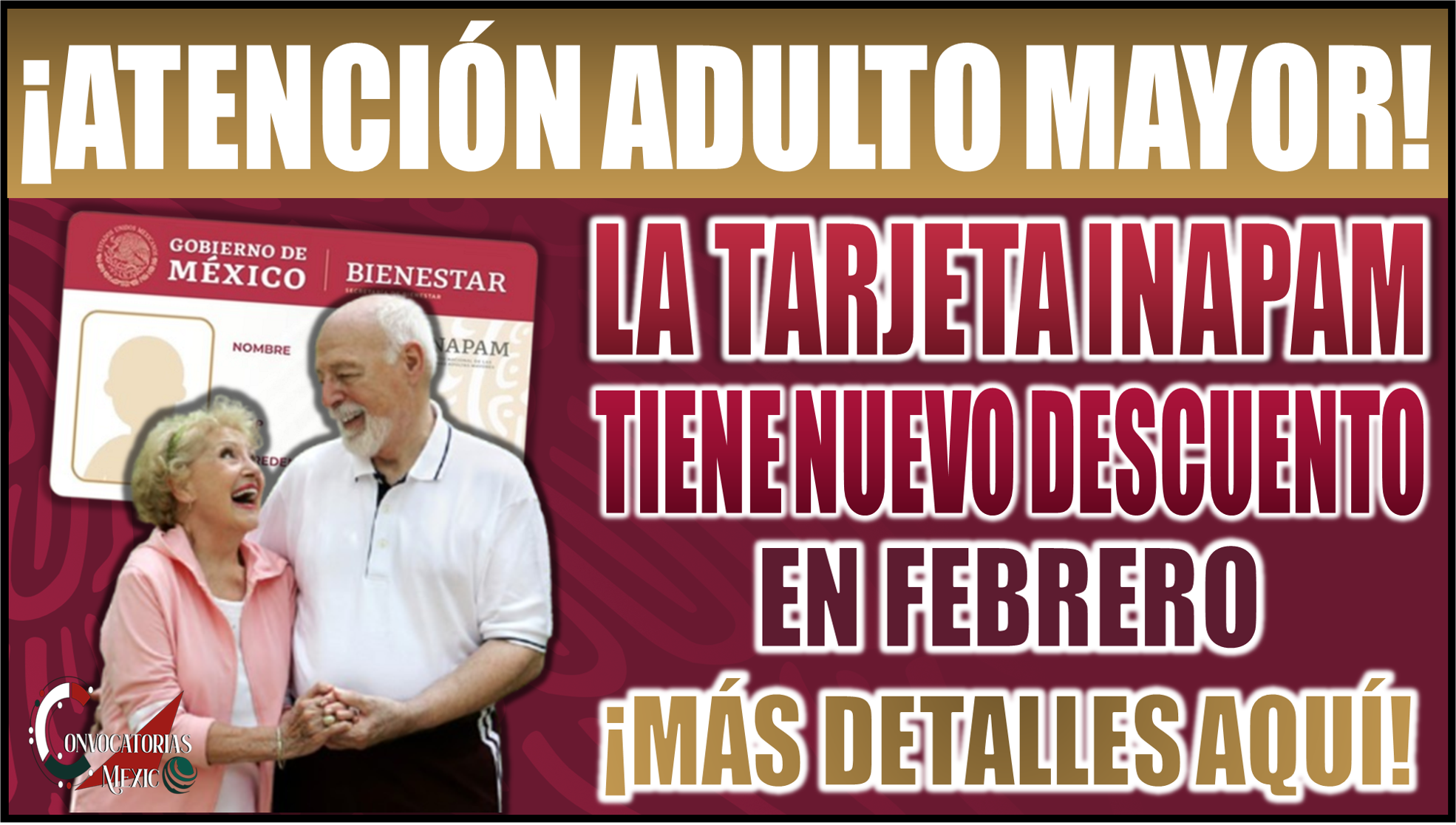 ¡Buenas noticias! INAPAM tiene nuevo descuento en febrero para Adultos Mayores