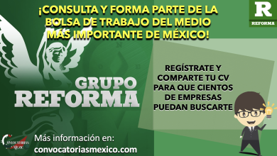 ¡CONOCE LA BOLSA DE TRABAJO DE “REFORMA”! INGRESA Y FORMA PARTE DEL MEJOR ESPACIO PARA ENCONTRAR EMPLEO