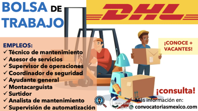¡CONOCE LAS VACANTES DISPONIBLES QUE “DHL” TIENE PARA TI! SOLO CONSULTA SU BOLSA DE EMPLEO Y FORMA PARTE DE SU EQUIPO