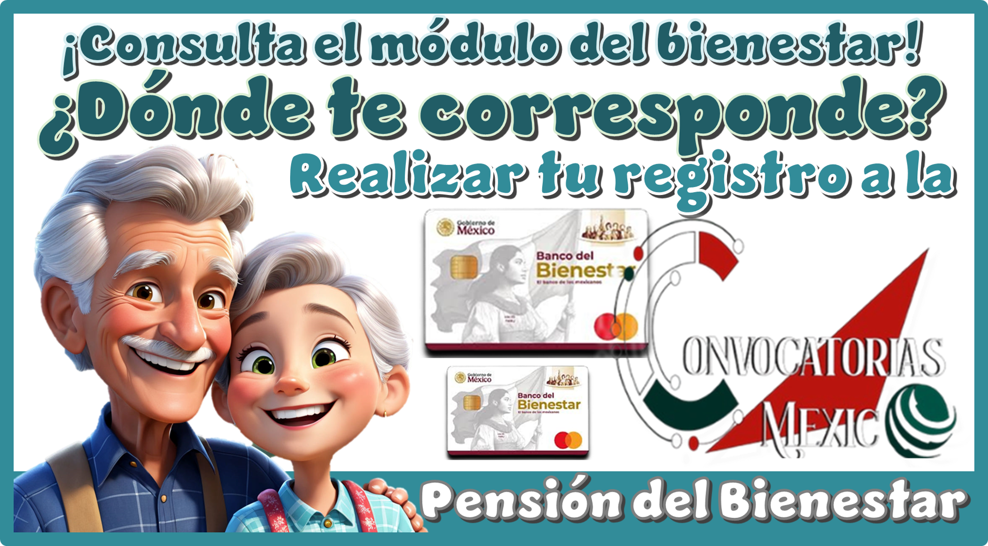 ¡Consulta el módulo del bienestar! ¿Dónde te corresponde realizar tu registro a la Pensión del Bienestar?