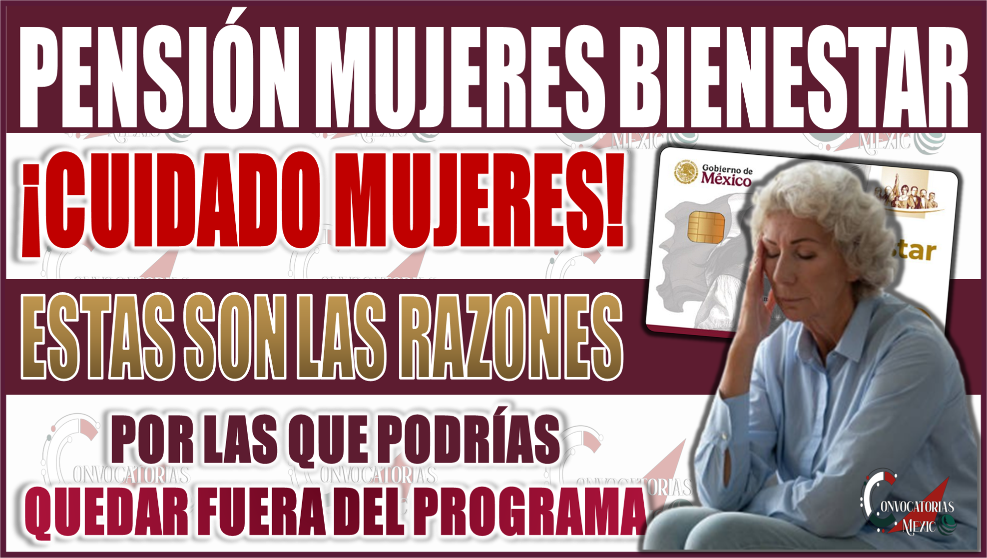 ¡Cuidado! Razones por las que podrías perder la Pensión Mujeres Bienestar