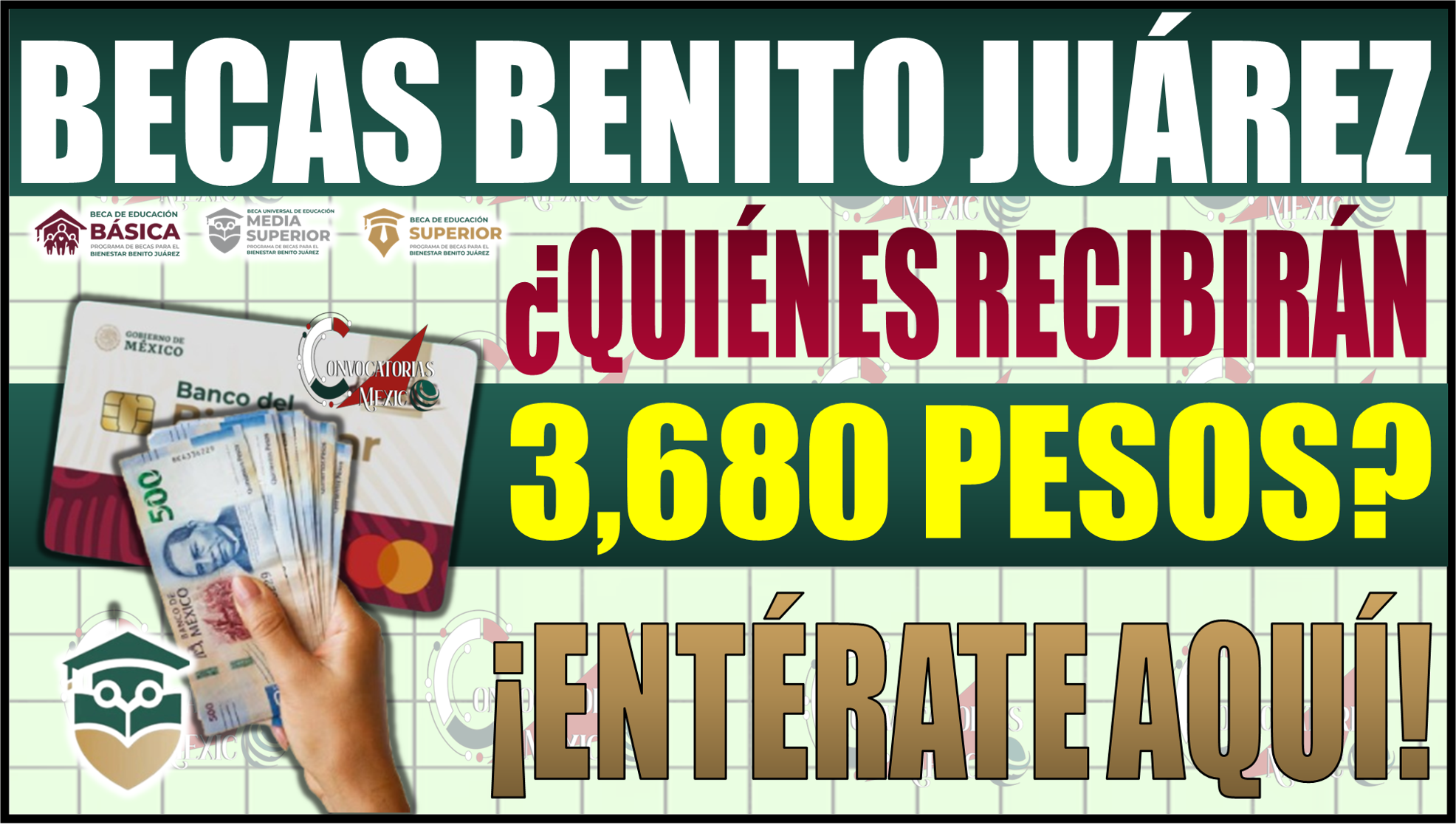 ¡Descubre quiénes recibirán los 3,680 pesos de las Becas Benito Juárez! Todo lo que necesitas saber