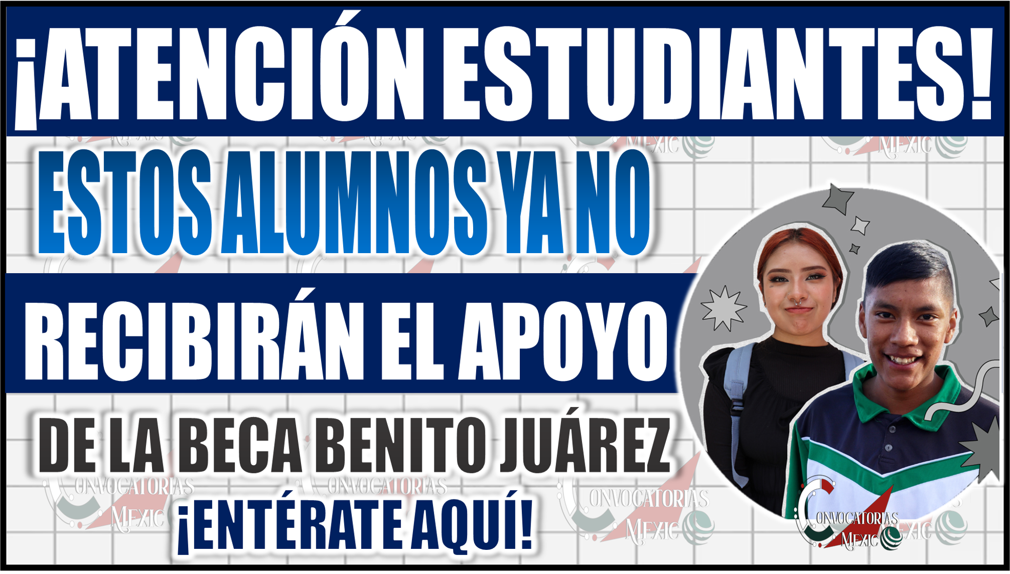 ¡Entérate! Estos estudiantes ya no recibirán la Beca Benito Juárez en 2025