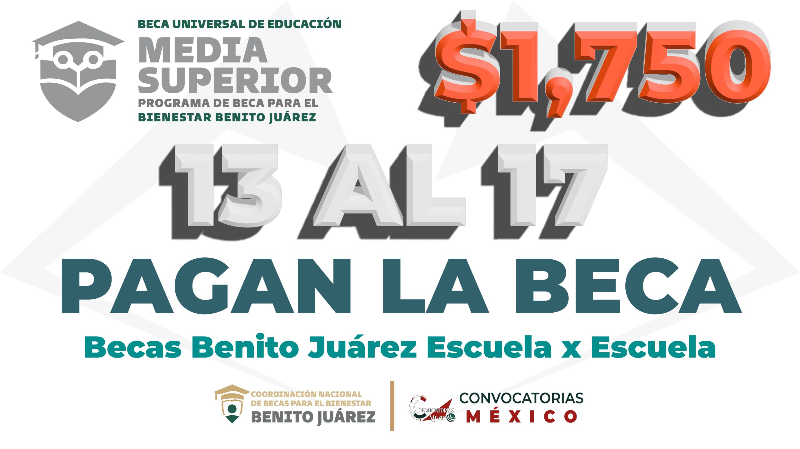 Beca Benito Juárez ¡HOY RECIBES EL PAGO! Lista de escuelas que serán atendidos Escuela x Escuelas del 13 al 17 de febrero