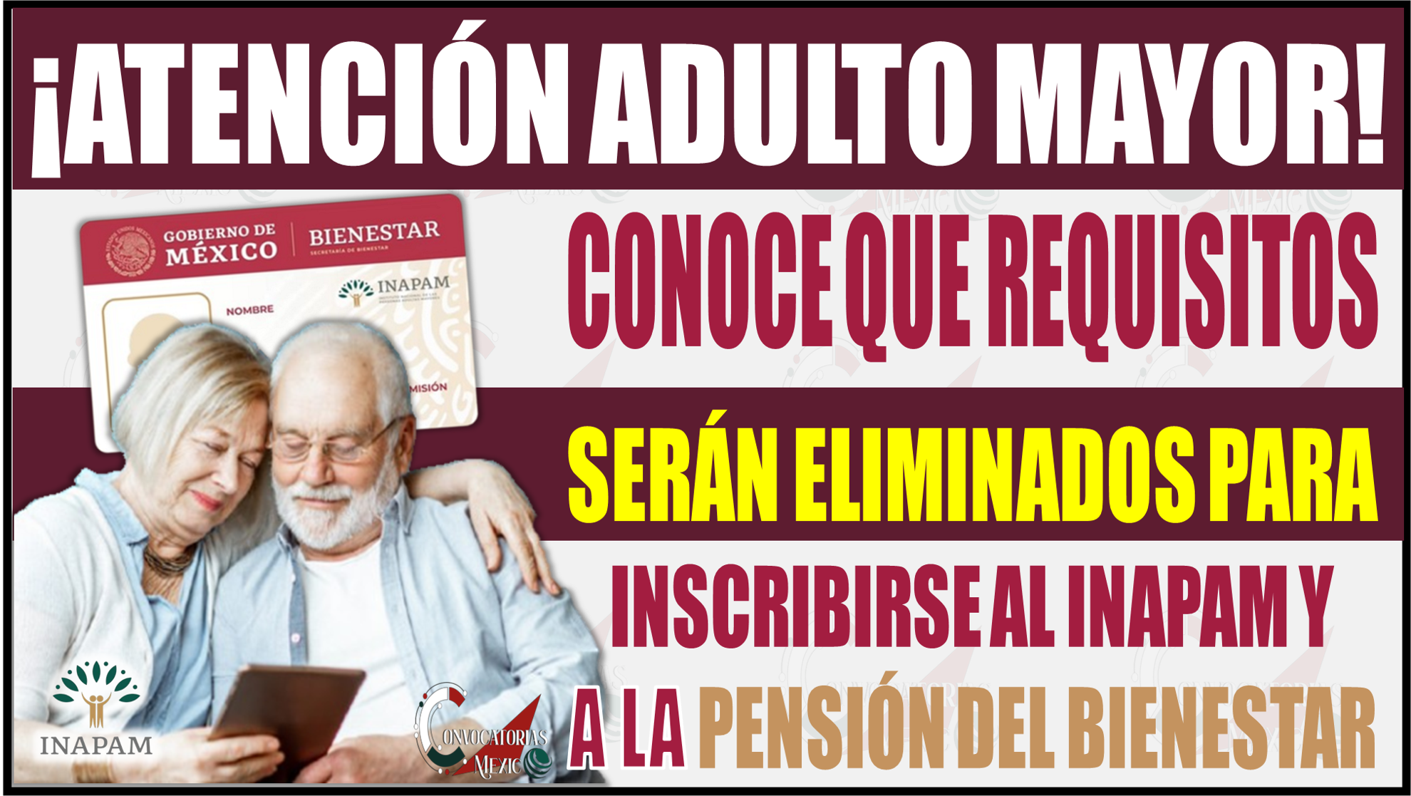 ¡Menos trámites para más apoyo! Conoce que requisitos ya no se harán para tramitar la tarjeta del INAPAM