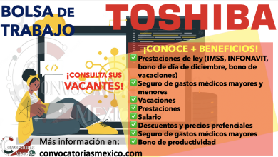 ¡NO ESPERES MÁS Y CONSULTA LAS OFERTAS DE EMPLEO DE “TOSHIBA”! DISPONIBLES EN SU BOLSA DE TRABAJO