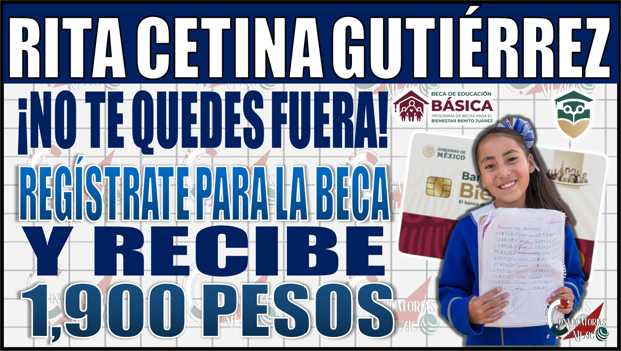 ¡No te quedes sin tu beca! Regístrate para la Beca Rita Cetina Gutiérrez de $1,900 para el ciclo escolar 2024-2025