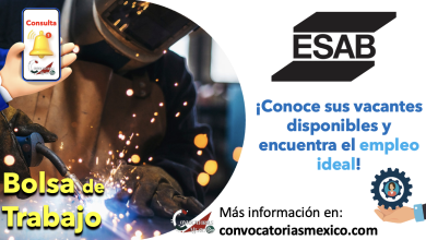  ¡Obtén mejores oportunidades! Consulta la bolsa de trabajo de “ESAB” y postúlate a una de sus vacantes disponibles